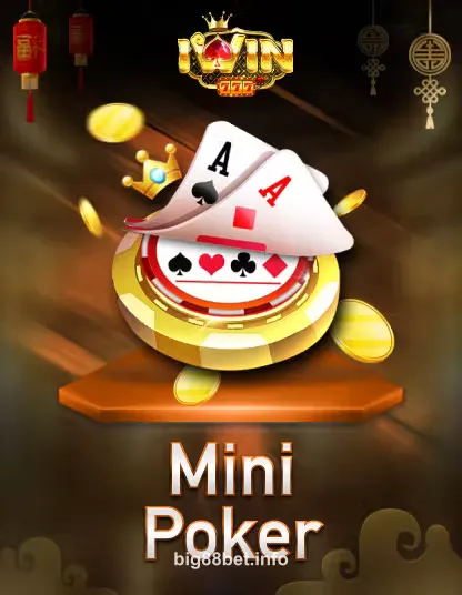 Hình ảnh Iwin Mini Poker Portrait tại big88